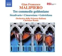 Gian Francesco Malipiero Gian Francesco Malipiero: Tre Commedie Goldoniane (CD)