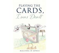 Malisha D Jones Playing the Cards, I was Dealt (Tascabile)