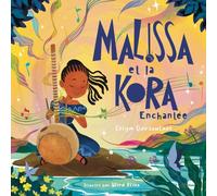 Malissa et la Kora enchantée