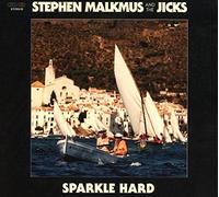 Stephen Malkmus and The Jicks Sparkle Hard (CD) Album