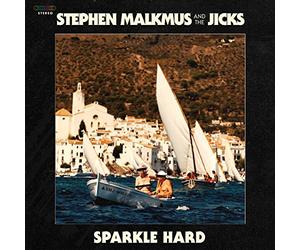 Malkmus Stephen & The Jicks - SPARKLE HARD -DOWNLOAD-