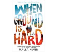 Malla Nunn When the Ground Is Hard (Tascabile)
