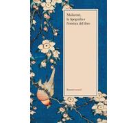 Mallarmé, la tipografia e l'estetica del libro - Mallarmé Stéphane, Blanch...