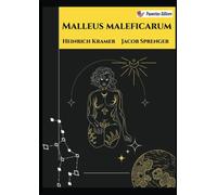 Malleus Maleficarum [Paperback] [Oct 25, 2024] Kramer, Heinrich and Sprenger, Ja