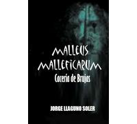 MALLEUS MALLEFICARUM: Cacería de Brujas