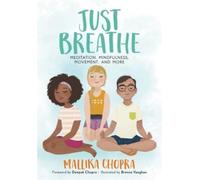 Mallika Chopra Just Breathe (Tascabile)