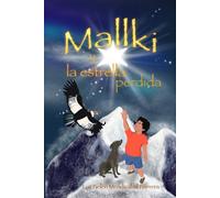 Mallki y la estrella perdida