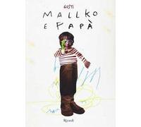 Mallko e papà