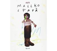 Mallko e papà
