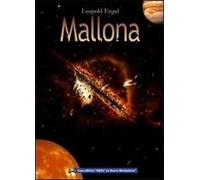 Mallona. Il pianeta distrutto