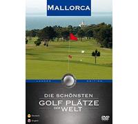 Mallorca - Die schönsten Golf Plätze der Welt