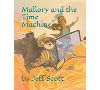 Mallory and the Time Machine