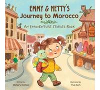 Mallory Hilinski-Wetzel Emmy & Netty's Journey to Morocco (Tascabile)