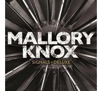Mallory Knox - Signals (Deluxe Edition)