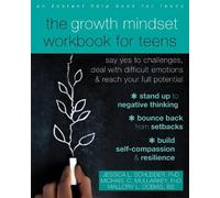 Mallory L. Dobias Jessica Schleider Michael The Growth Mindset Workb (Tascabile)