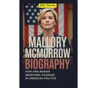 Mallory McMorrow Biography: How One Woman Redefined Courage in American Politics