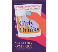 Mallory O'Meara Girly Drinks (Tascabile)