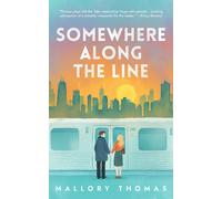 Mallory Thomas Somewhere Along The Line (Tascabile)
