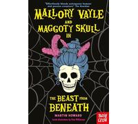 Mallory Vayle and Maggoty Skull in... The Beast from Beneath