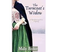 Mally Becker The Turncoat's Widow (Tascabile) Revolutionary War Mystery