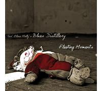 Mally,"Sir" Oliver'S Blues Distillery - Fleeting Moments