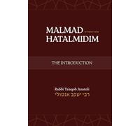 Malmad HaTalmidim (A Goad for Students) - The Introduction