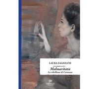 Malmaritata. La ribellione di Costanza