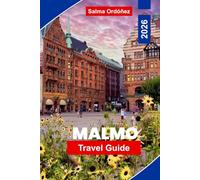 MALMO Travel Guide 2026: Explore Coastal Views, Historic Districts, Modern Architecture, Local Cuisine, and Practical Tips for Your Sweden Trip