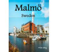 Malmö Sweden: A Luxury Coffee Table Book of Iconic Landmarks