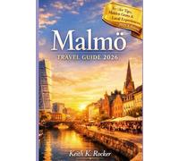 Malmö Travel Guide 2026: Explore Hidden Gems, Culinary Delights & Cultural Adventures