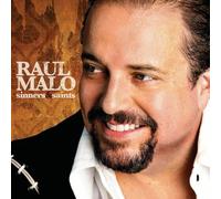 Malo, Raul - Sinners & Saints (Uk Edition)