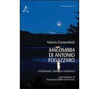 «Malombra» di Antonio Fogazzaro. Un'indagine tematico-stilistica