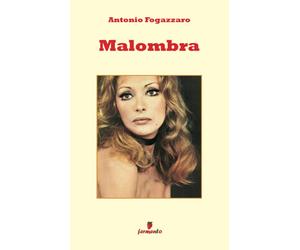 Malombra [Paperback] [Feb 02, 2024] Fogazzaro, Antonio