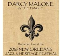 Malone, Darcy/ Tangle - Live At Jazzfest 2016