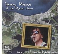 Malone, Tommy & Mystik Drone - Live At Jazz Fest 2011