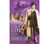 Maloney/Phillips/Aitken/Crowde - Love on a Branch Line