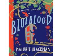 Malorie Blackman Blueblood (Copertina rigida) Fairy Tale Revolution