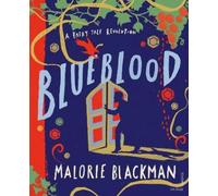 Malorie Blackman Blueblood (Copertina rigida) Fairy Tale Revolution