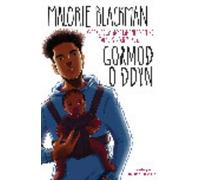 Malorie Blackman Gormod o ddyn (Tascabile)