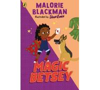 Malorie Blackman Magic Betsey (Tascabile) Betsey Biggalow Adventures