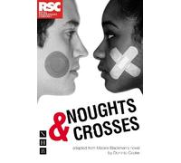 Malorie Blackman Noughts & Crosses (Tascabile) NHB Modern Plays
