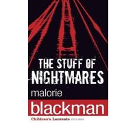 Malorie Blackman The Stuff of Nightmares (Tascabile)