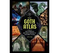 Malorie Mackey The Goth Atlas (Copertina rigida) (PRESALE 15/10/2026)