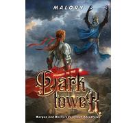 Malory Journey to the Dark Tower (Copertina rigida)