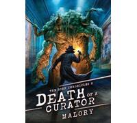 Malory Malory Death of a Curator (Copertina rigida) Soar Chronicles