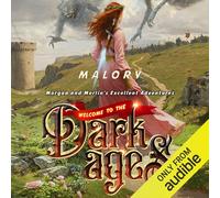 Malory Malory Welcome to the Dark Ages (Copertina rigida)