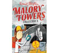 Malory Towers Collection 3: Books 7-9