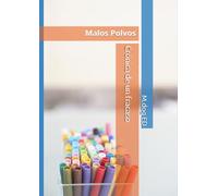 Malos polvos: Crónica de un fracaso