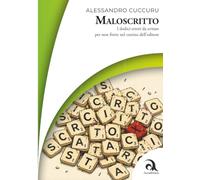 Maloscritto: I dodici errori da evitare per non finire nel cestino dell’editore