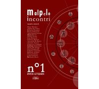 MALPELO n.1 rivista letteraria: incontri